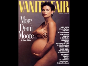 Unknown The August 1991 Vanity Fair Cover Is A Controversial Handbra Nude Photograph Of Then Seven-months Pregnant Demi Moore Taken By Annie Leibovitz For The August 1991 Cover Of Vanity Fair To Accompany A Cover Story About Moore.